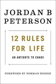 Cover of 12 Rules for Life: An Antidote to Chaos