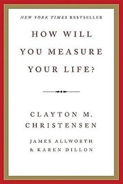 Cover of How Will You Measure Your Life?