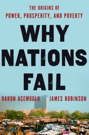 Cover of Why Nations Fail: The Origins of Power, Prosperity, and Poverty