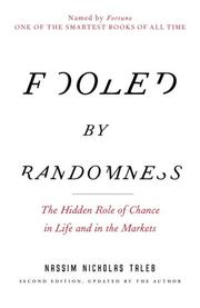 Cover of Fooled by Randomness: The Hidden Role of Chance in Life and in the Markets (Incerto)