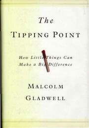 Cover of The Tipping Point: How Little Things Can Make a Big Difference